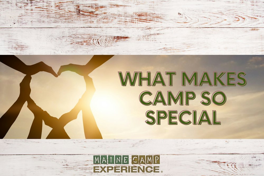 What Makes Camp so Special