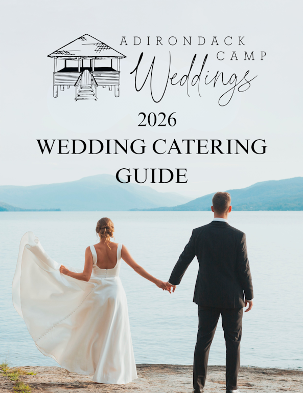 Adirondack Camp Wedding Catering Guide (2026 Menu)