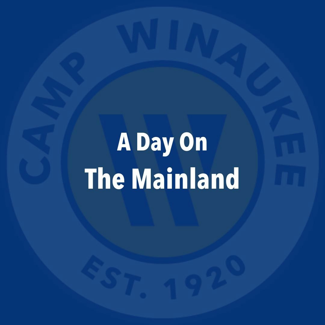 A Day On The Mainland